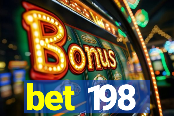 bet 198